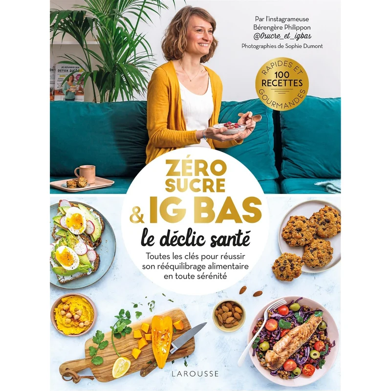 Le déclic zéro sucre et IG bas