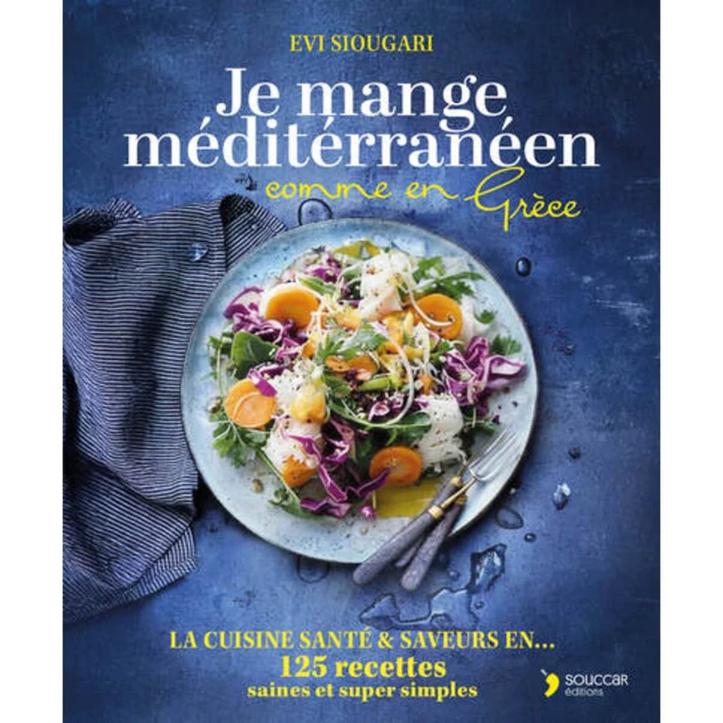 Je mange méditerrannéen comme en Grèce