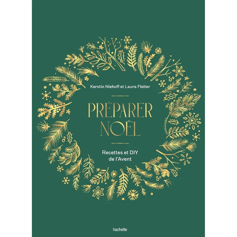 Préparer Noël – Recettes et DIY de l’Avent