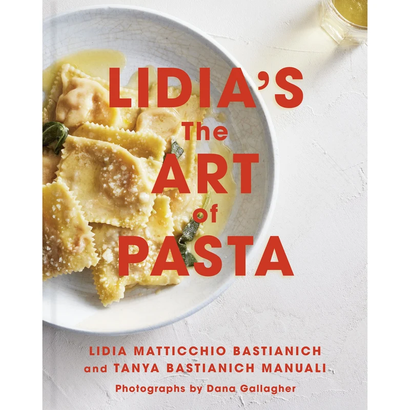 Lidia's The Art of Pasta