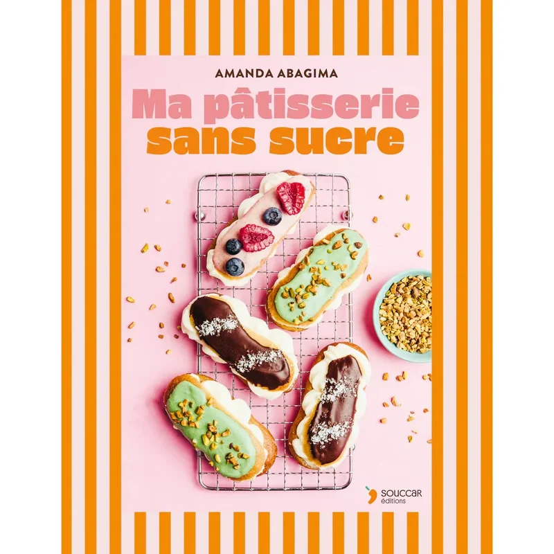 Ma pâtisserie sans sucre