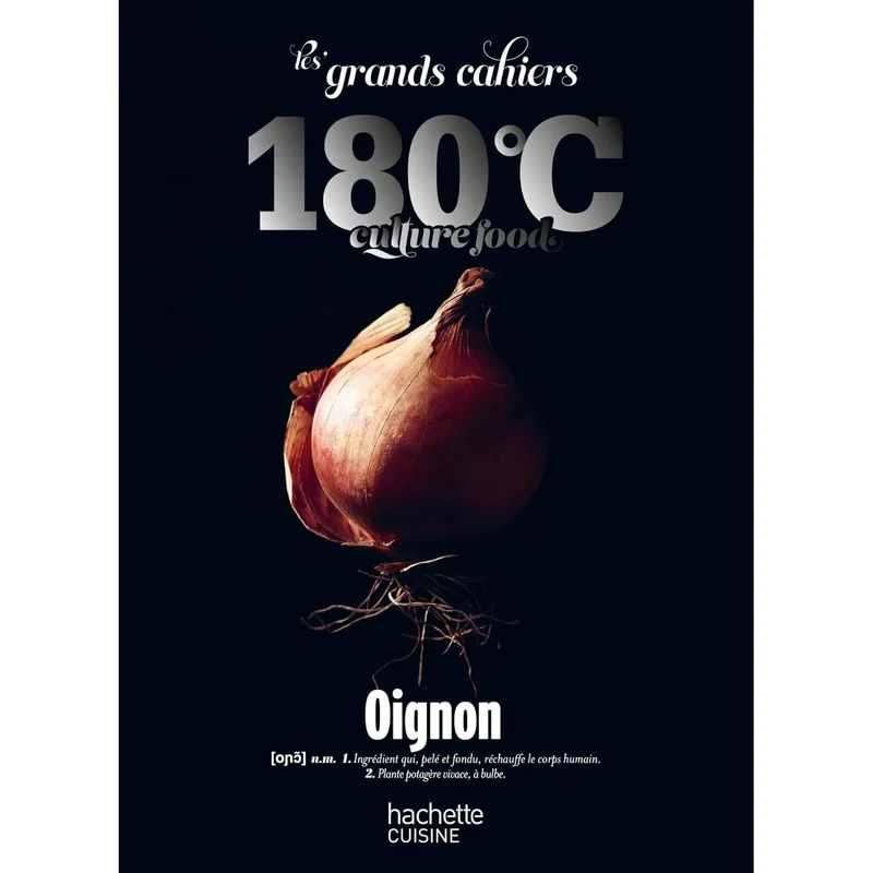 Les Grands Cahiers 180°C : Oignon
