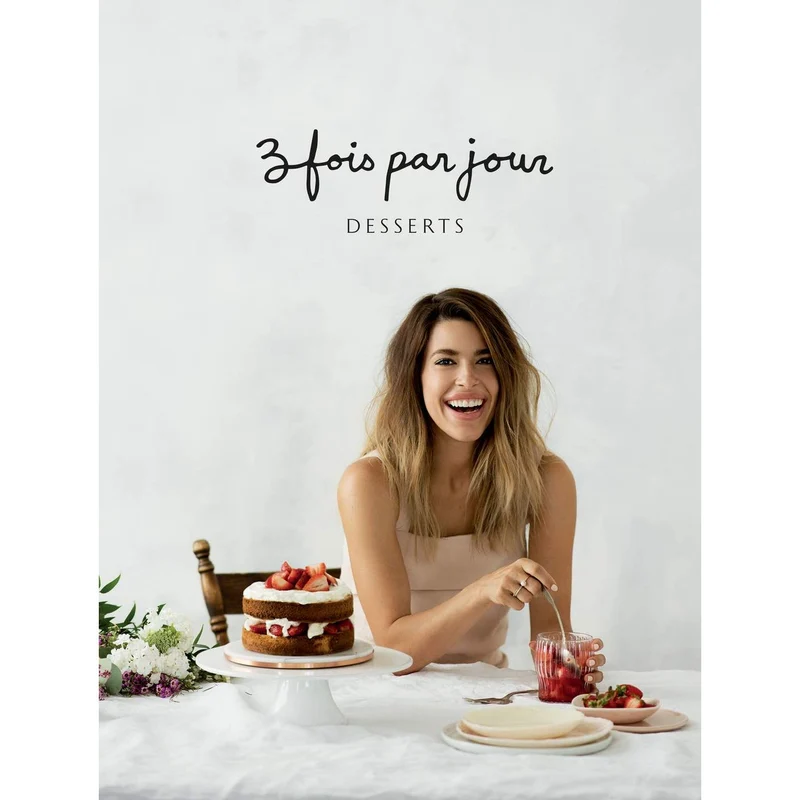 3 fois par jour : desserts