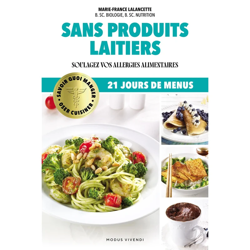 Oser cuisiner - Sans produits laitiers