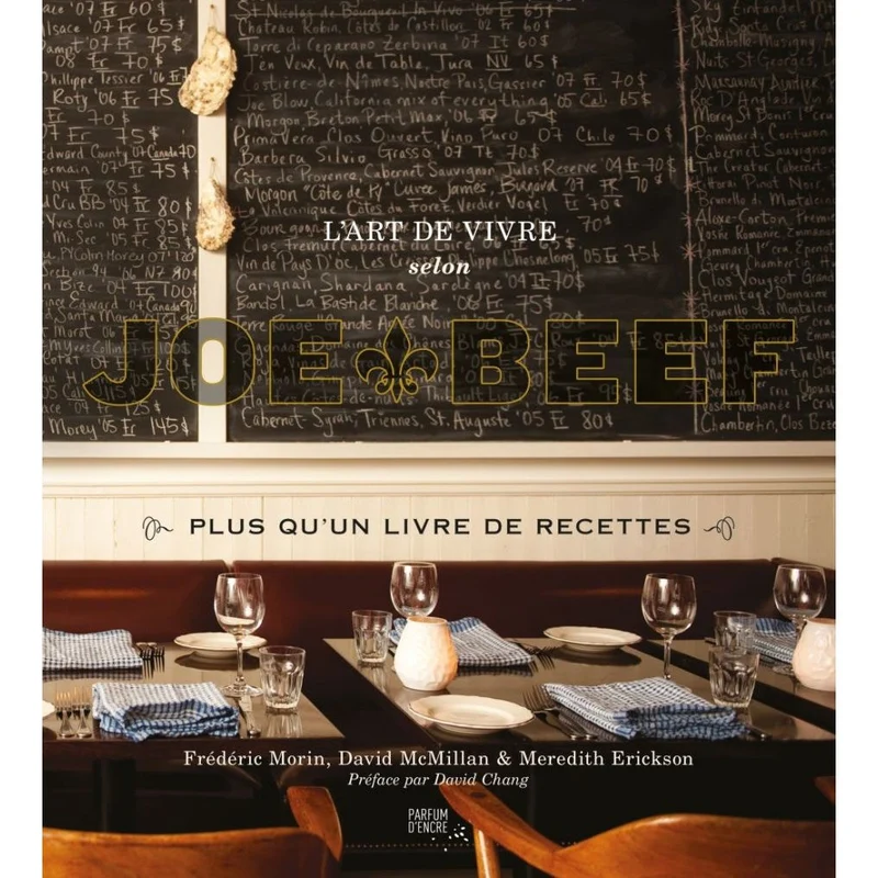 L'art de vivre selon Joe Beef : plus qu'un livre de recettes *