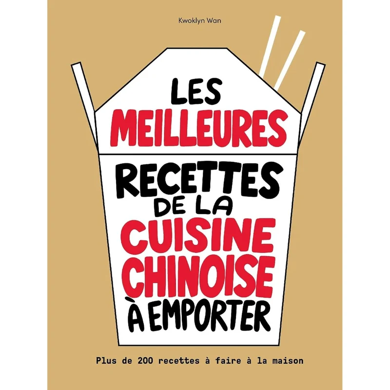 Les meilleures recettes de la cuisine chinoise à emporter