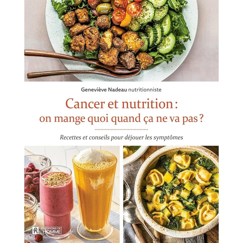 Cancer et nutrition: on mange quoi quand ça ne va pas ?
