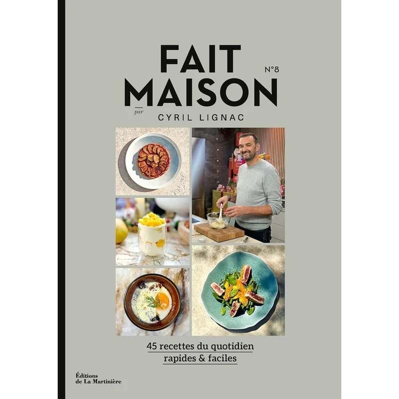 Fait maison n°8 par Cyril Lignac