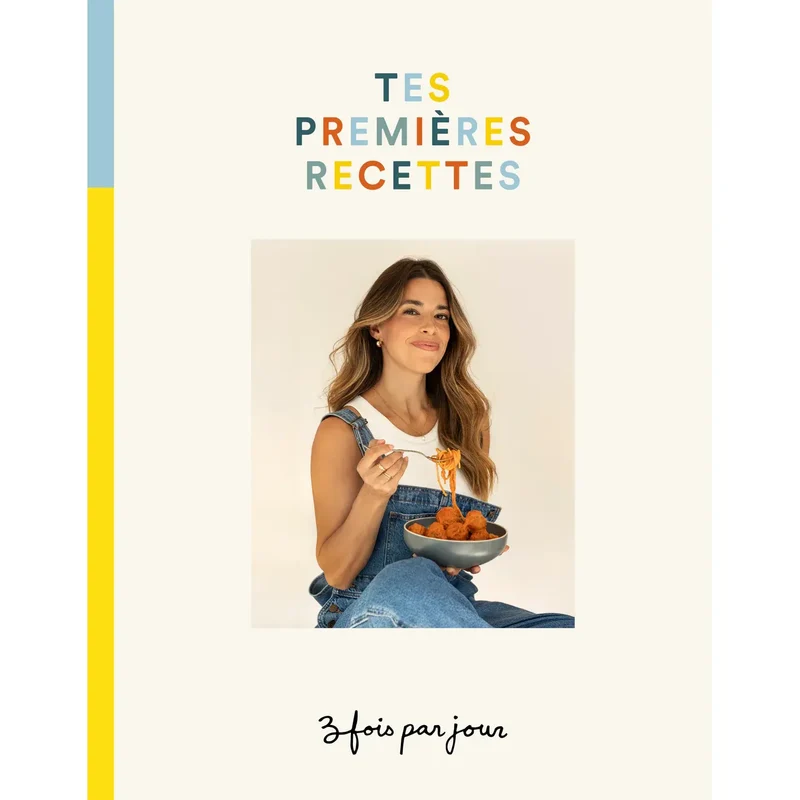 Trois fois par jour : Tes premières recettes !