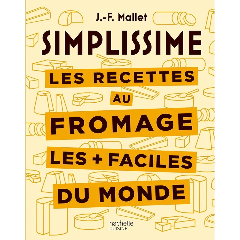 Simplissime : Les recettes au fromage les + faciles du monde