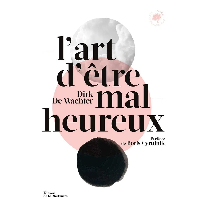 L'Art d'être malheureux !
