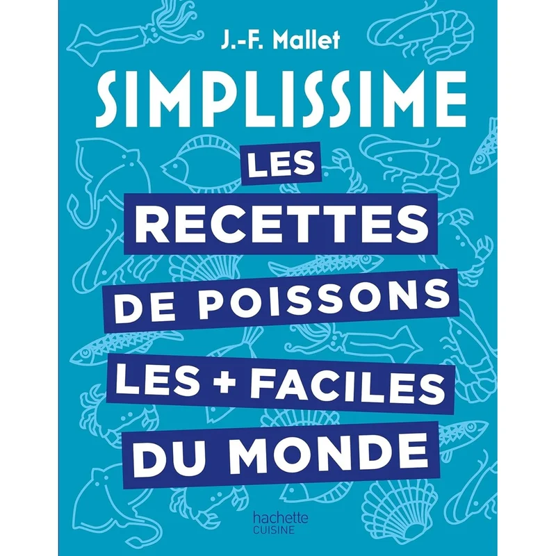 Simplissime : Les recettes de poissons les + faciles du monde