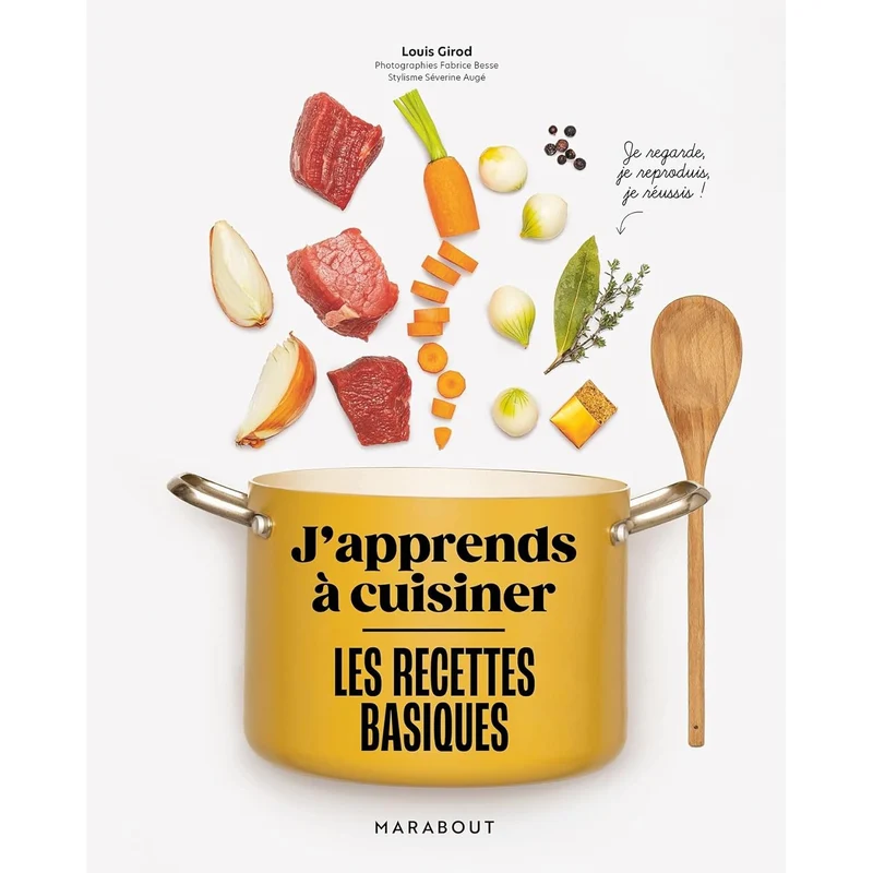 J'apprends à cuisiner - Les recettes basiques !