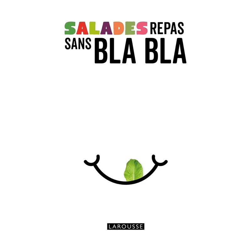 Salades repas sans bla bla !