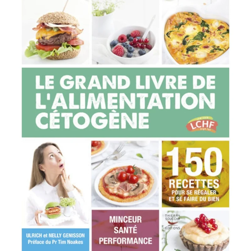 Le grand livre de l'alimentation cétogène