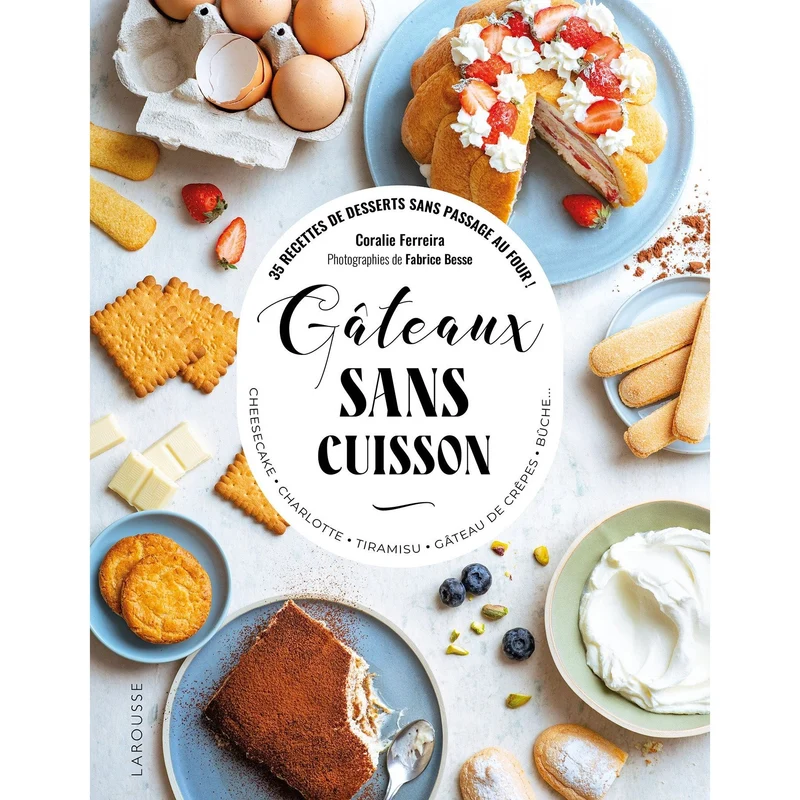 Gâteaux sans cuisson !
