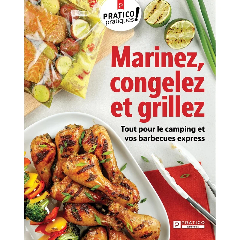 Marinez, congelez et grillez : tout pour le camping et vos barbecues express