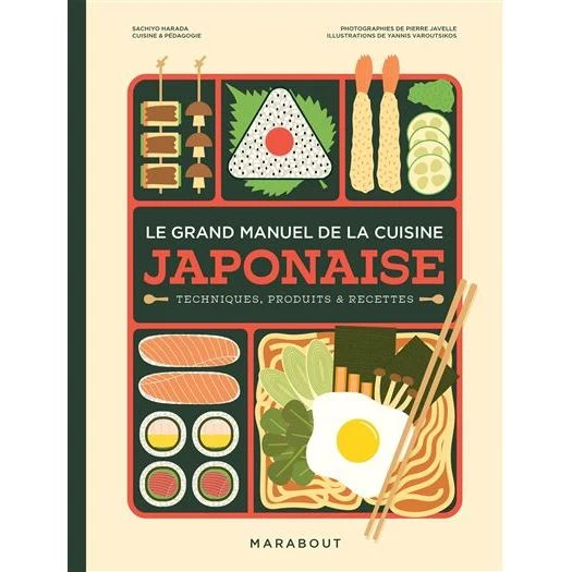 Le grand manuel de la cuisine japonaise