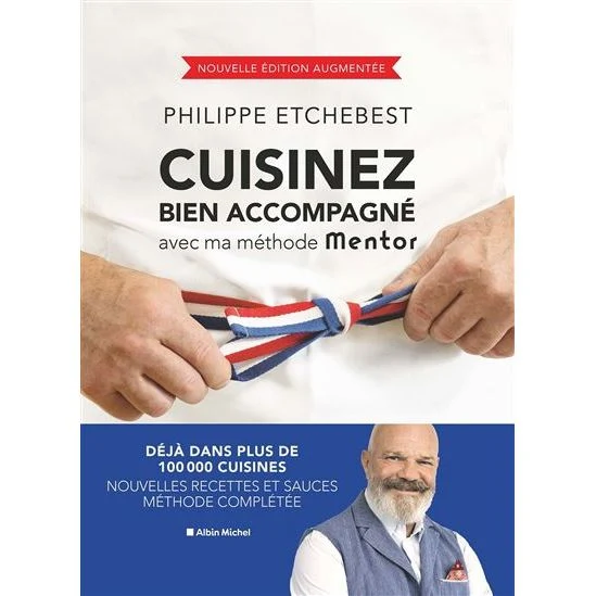 Cuisinez bien accompagné avec ma méthode Mentor (édition 2023)