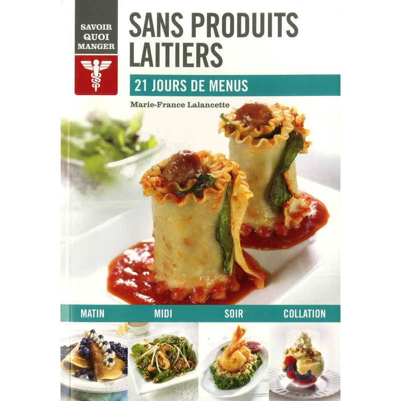 Savoir quoi manger - Sans produits laitiers !