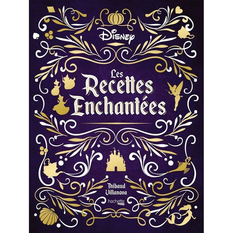 Les recettes enchantées Disney