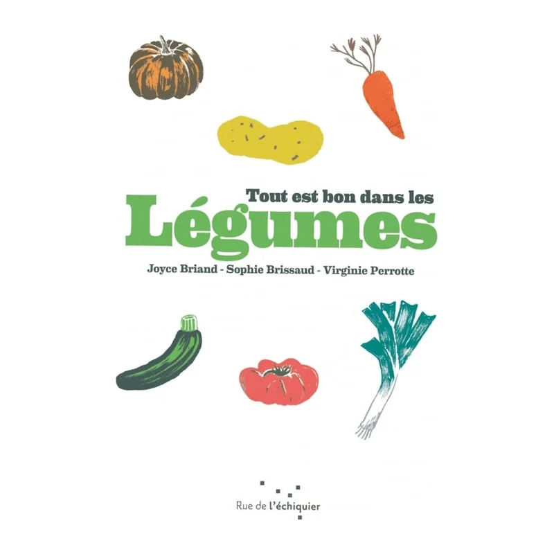 Tout est bon dans les légumes