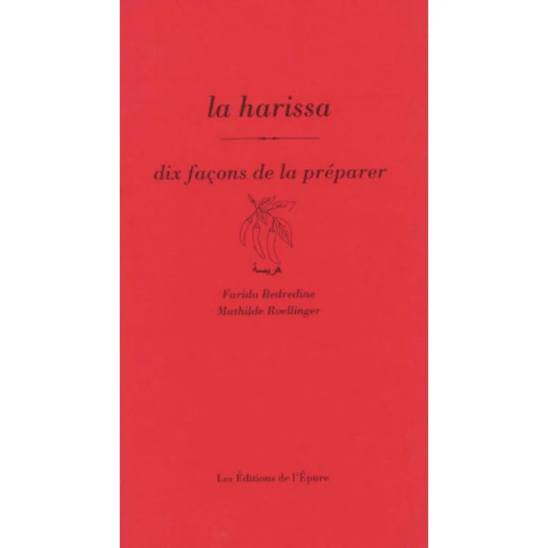 La Harissa, dix façons de la préparer !