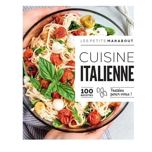 Cuisine italienne : 100 recettes testées pour vous