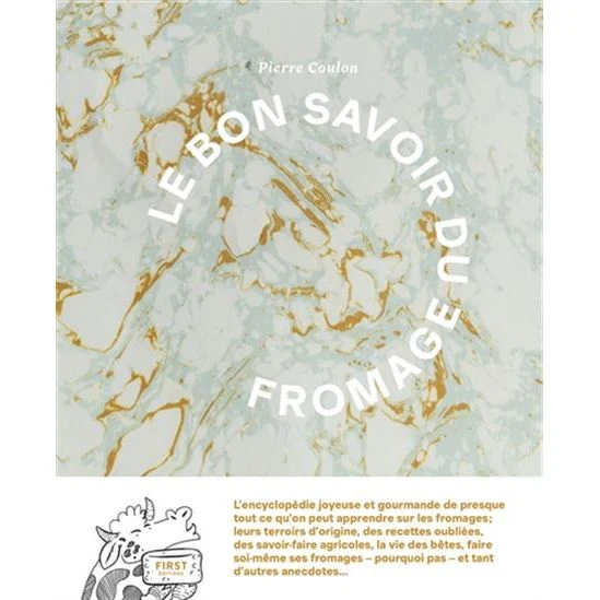 Le Bon savoir du fromage