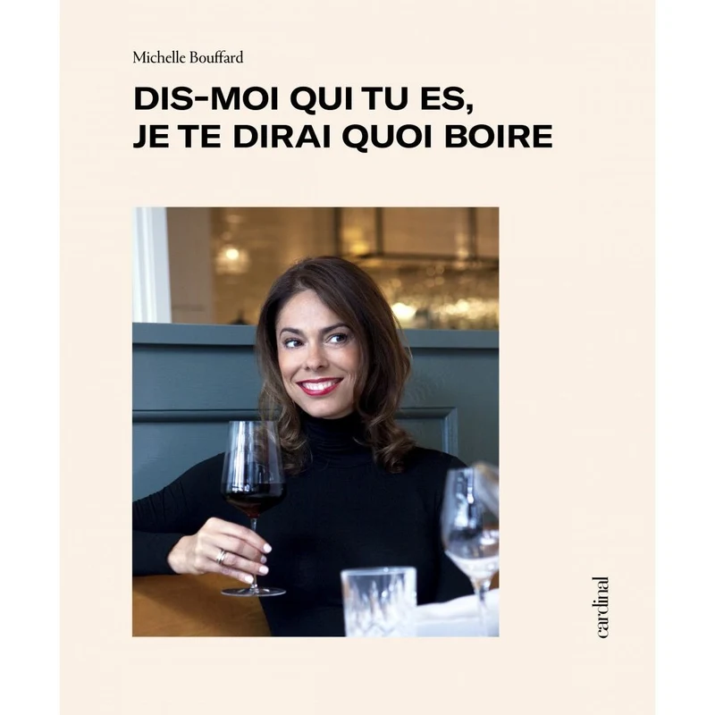 Dis-moi qui tu es, je te dirai quoi boire