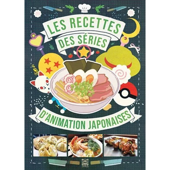 Les Recettes des séries d'animation japonaises