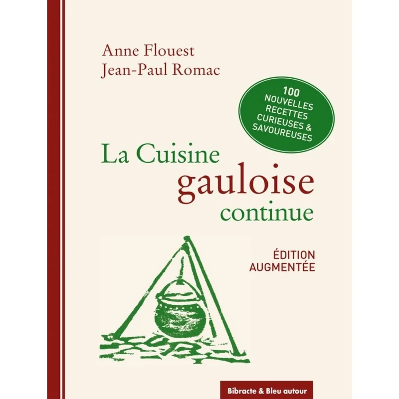 La cuisine gauloise continue - Nouvelle édition