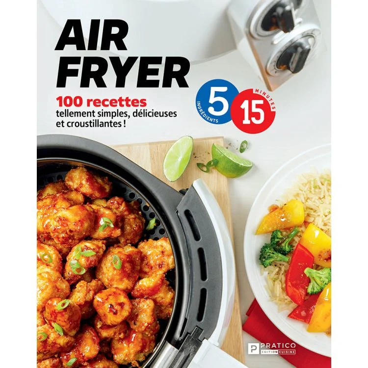 AIR FRYER 100 recettes en 5-15