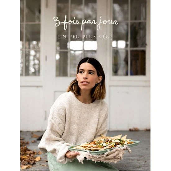 3 fois par jour - Un peu plus végé - Tome 4