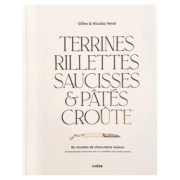 Terrines, rillettes, saucisses & pâtés croûte