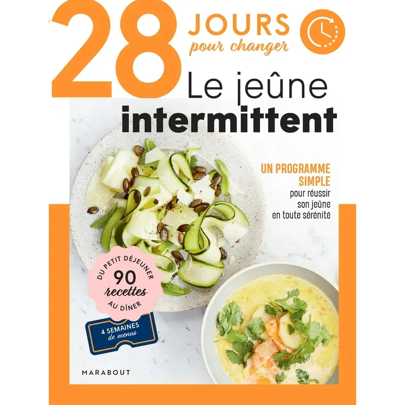 28 jours pour changer - Le jeûne intermittent !