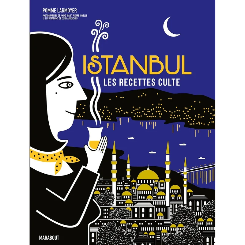 Istanbul - Les recettes Culte !