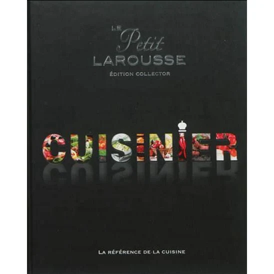 Le Petit Larousse Cuisinier - Édition Collector