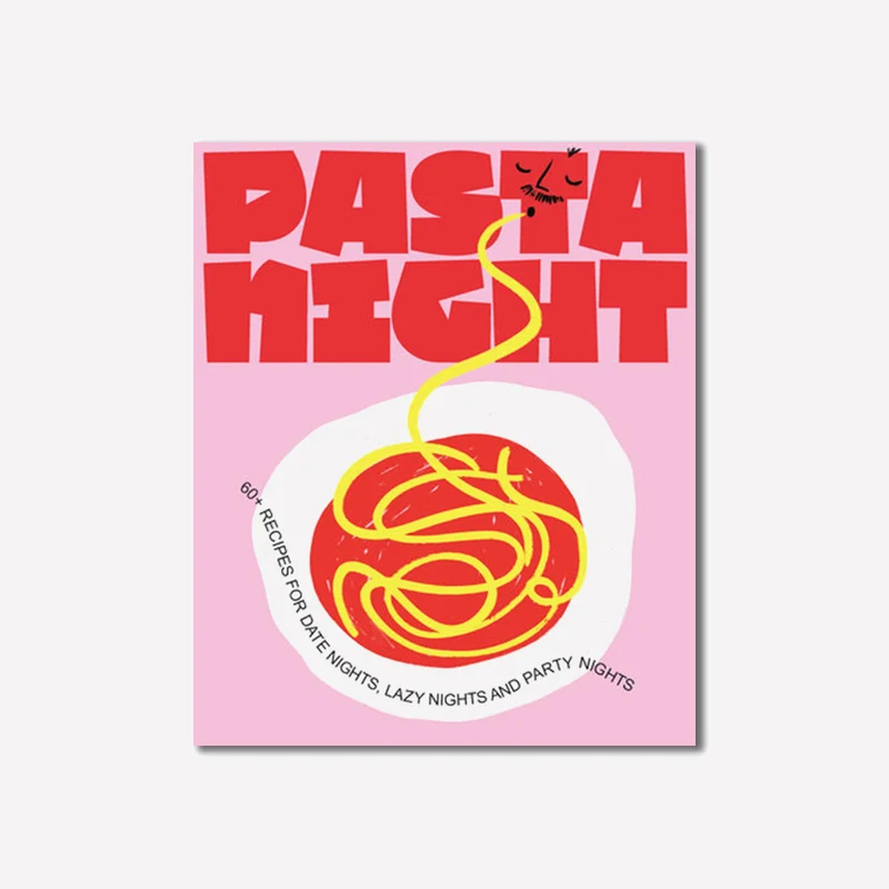 Rizzoli | Pasta Night: 60+ Recipes for Date Nights, Lazy Nights, and Party Nights